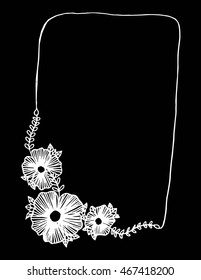hand drawn doodle floral border frame on black background.  For Place your Text here