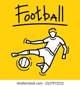 Hand drawn doodle football soccer player athlete kicking ball design vector. League sport banner poster template.