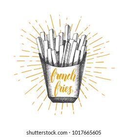 Hand drawn doodle french fries isolated on white. Trendy element for fast food menu. Hand made lettring. Vector object. Sketch, engraving