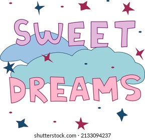 Hand drawn doodle gift card with text sweet dreams, stars and clouds on the white background