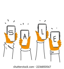 hand drawn doodle Hands holding smartphones and show SALE sign illustration