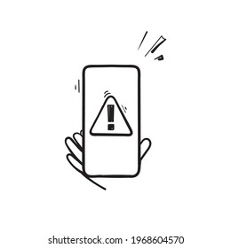 hand drawn doodle hand hold mobile phone with exclamation mark illustration symbol