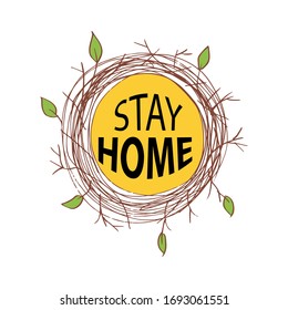 Hand drawn doodle illustration  nest with lettering Stay Home.