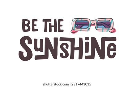 Hand drawn doodle lettering with illustration of glasses. Summer related phrase suitable for poster, greeting card, banner etc. Vector illustration EPS10