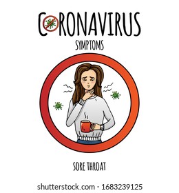 Hand drawn doodle Novel Coronavirus Symptoms icon. Vector illustration. Cartoon virus Sketch 2019-nCov symbol. COVID-19 resposible for influenza outbreak Woman with sore throat and cup of warm tea.