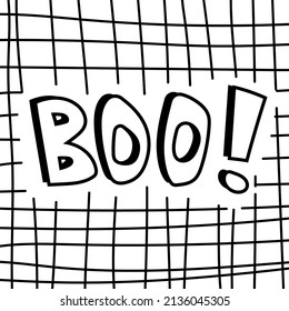 Hand drawn doodle post card with text boo! and lines on the white background for card, stickers, fabric and web