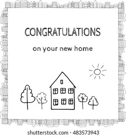 Hand drawn doodle postcard with sign Congratulations On Your New Home. Borders of european houses. City street sketch. Big home with trees and sun.