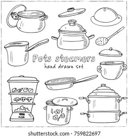Hand drawn doodle pots steamers set. Vector illustration. Isolated elements on white background. Symbol collection.
