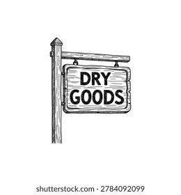 Hand drawn doodle of retro general store dry goods mercantile sign