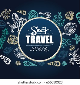 Hand drawn doodle sea template. Shell. Undersea. Coral. Octopus.Squid. Fish. Shrimp.