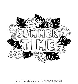 Hand drawn doodle sketch of handwritten lettering Summertime, white and black silhouette palm leaves in a circle, bubbles. Holiday vacation illustration. Cute flat vector for greeting card, invitation