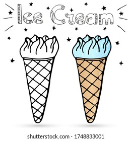 Hand drawn doodle sketch of ice cream horn, waffle cone. Sweet illustration isolated on white background. Lettering. Black outline and color. Vector icon for greeting card, coloring, recipe, sticker