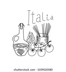 Hand Drawn Doodle Sketch Line Art Vector Illustration with Traditional Ingredients of Italian Cuisine. Olive Oil Bottle Tomatoes Parmesan Cheese Spaghetti Lettering. Menu Poster Recipe Concept