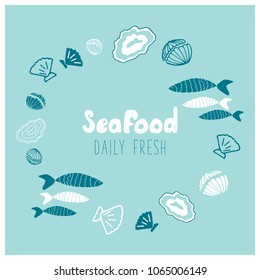 Hand Drawn Doodle Sketch Seafood illustration. Nautical background for seafood or fish restaurants, bars, markets or festivals. Vector template
