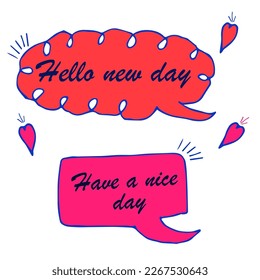 Hand drawn doodle sticker message with wishes for a good day in cool tones of neon blue and cobalt with coral red and hot pink. Vector illustration.