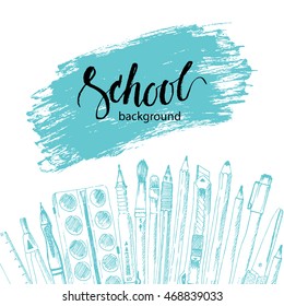 Hand drawn doodle student supplies. Ink sketch of pen, pencil, ruler, paints, brush, cutter, circinus, watercolor paints. Back to school background design.