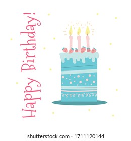 Hand drawn doodle style vector illustration - Happy birthday greeting card. Blue multi-layer holiday cream cake with strawberry and burning candles. Make a wish