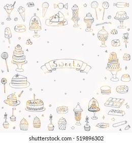 Hand Drawn Doodle Sweets Set. Vector Illustration. Sketch Sweet Food Icons Collection. Isolated Cartoon Desert Symbols: Cupcake, Macarons, Chocolate Bar, Candy, Cake, Pie, Pastry, Lollipop, Pastry.