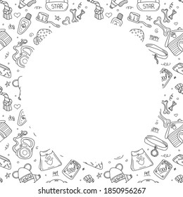 Hand drawn doodle template of pet shop. Dog accessories elements: doghouse, leash, bone, care elements ets. Sketch style vector stock illustration with space for text isolated on white background.