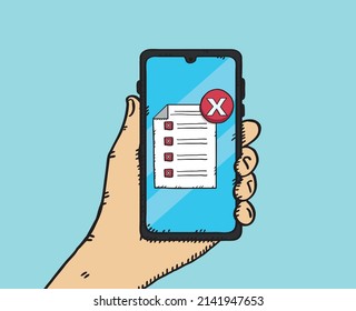 Hand drawn doodle vector illustration of hand holding smartphone with checklist and all bad answers on screen