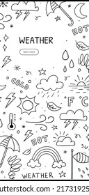 Hand drawn doodle of weather theme. Vertical banner template. Contains sign of the sun, clouds, snowflakes, wind, rain, moon, lightning and more. Sketch style illustration.