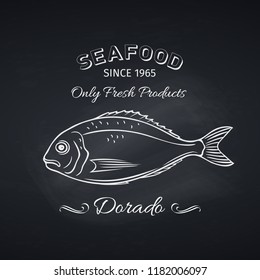 Hand drawn dorado fish fish on chalkboard. Seafood icon menu restaurant design. Engraving style. Vector illustration.