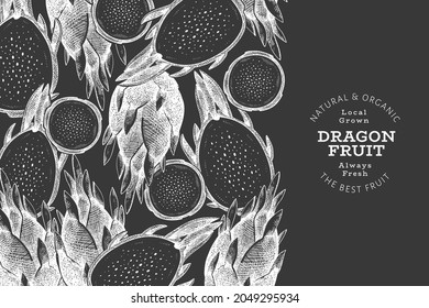 Hand drawn dragon fruit design template. Organic fresh food vector illustration on chalk board. Retro pitaya fruit banner.