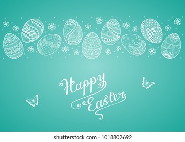 Hand Drawn Easter Eggs Composition For Greeting Card Design, Happy Ester Lettering.