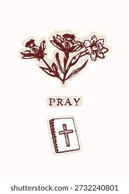Hand drawn easter floral pray with bible christian blessing printable greeting card. Flat isolated vector design with lettering motif and block print daffodil flower. Holy week spring hope sentiment.