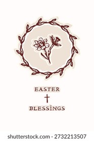 Hand drawn easter floral wreath with christian blessing printable greeting card. Flat isolated vector design with cross motif and block print flower.  For Holy week spring hope sentiment.