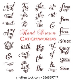 Hand drawn elegant ampersands and catchwords for your design. And, at, for, from, since, the, to. Decorative elements. Retro typography with swirls. Hand lettering.