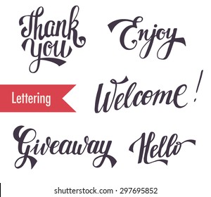 Hand drawn elegant catchwords for your design. Thank you, Giveaway, Hello, Welcome,  Enjoy. Decorative elements. Retro typography with swirls. Custom hand lettering.
