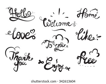 Hand drawn elegant catchwords for your design. Thank you, Free, Hello, Welcome, Enjoy, Home. Decorative elements. Hand lettering. Black and white