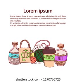 Hand drawn elements of zero waste life in vector. Eco style. No plastic. Go green