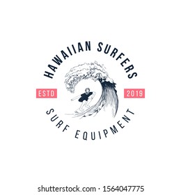 Hand drawn emblem with surfer on the wave. Type design - Hawaiian surfers - surf equipment. Vector illustration in retro style