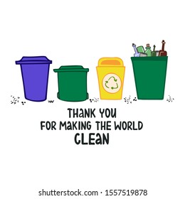 Hand drawn environmental protection concept from plastic pollution. Thank you for making the world clean lettering. Garbage sorting and recycling. Motivational poster, banner and flyer.