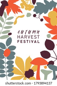 Hand drawn fall design in color. Autumn botanical frame in flat style. Fall season flat illustration with forest leaves, mushrooms, nuts and berries silhouettes. Trendy vector card or invitation.