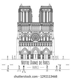 Hand drawn famous landmark vector of Notre Dame in Paris, France,French Gothic architecture,isolated vector illustration,People walk in front.