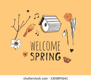 Hand drawn Fashion illustration objects and quote WELCOME SPRING. Actual Season vector on yellow background. Artistic doodle drawing nesting box, bird, flowers and text. Creative ink art work