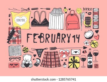 Hand drawn Fashion Illustration Romantic Objects and quote. Creative ink art work. Actual vector drawing of Holiday things. Happy Valentine's Day set and text FEBRUARY 14