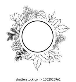 Hand drawn fir with cone, mistletoe and holly round Christmas frame. Holiday coniferous wreath with pine, cedar branches for invitation cards. Vector isolated xmas design floral elements.