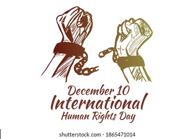 Hand drawn fist raise up breaking chain. December 10, International human rights day vector illustration. Suitable for greeting card, poster and banner.