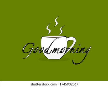 Hand drawn flat design coffee cup outline stroke simple doodle, text lettering good morning, beverage restaurant and cafe sign poster advertising morning day with white coffee cup green background 