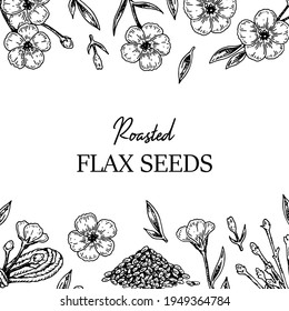 Hand drawn flax frame. Vector illustration in sketch style for linen seeds and oil packaging