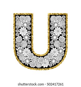 Hand drawn floral alphabet design. Gold glittering contour. Letter U. Vector EPS8 illustration.