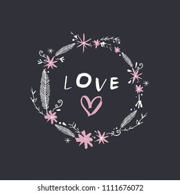 Hand drawn floral frame, love text print. Vector, clipart, isolated details. Editable elements.