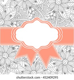 Hand drawn floral pattern with space for text. Doodle flowers in black and white. Page for coloring book or invitation card's design.