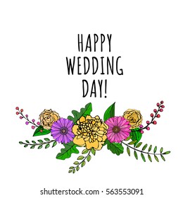 a hand drawn floral vector illustration with flowers and leaves in a form of wreath or frame; sketched peony, roses, gerbera and branches; great for cards and posters; happy wedding day