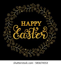 Hand drawn floral wreath with handwriting inscription Happy Easter on black background.Vector illustration.