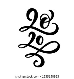 Hand drawn flourish vector lettering calligraphy number text 2020. Happy New Year greeting card. Vintage Christmas illustration design.